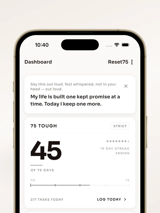 Reset75 dashboard showing 75 Tough on day 45 of 75 with a 19-day streak, 2 of 7 tasks done today, and a Log today button